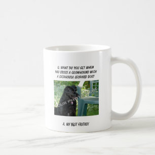 Your Photo Here! My Best Friend Coonhound Mix Coffee Mug