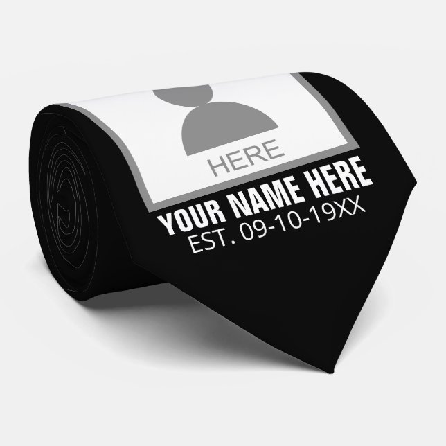 Your Photo Here Name and Age Tie (Rolled)