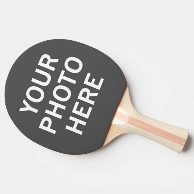Your Photo Here Ping Pong Paddle (Back Side)