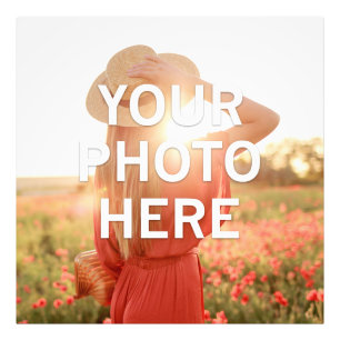 Your Photo Here Print