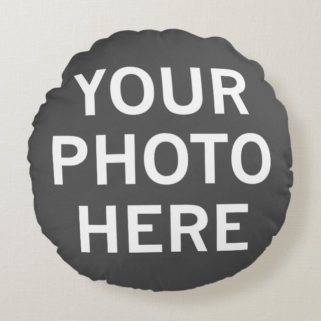 Your Photo Here Round Pillow (Front)