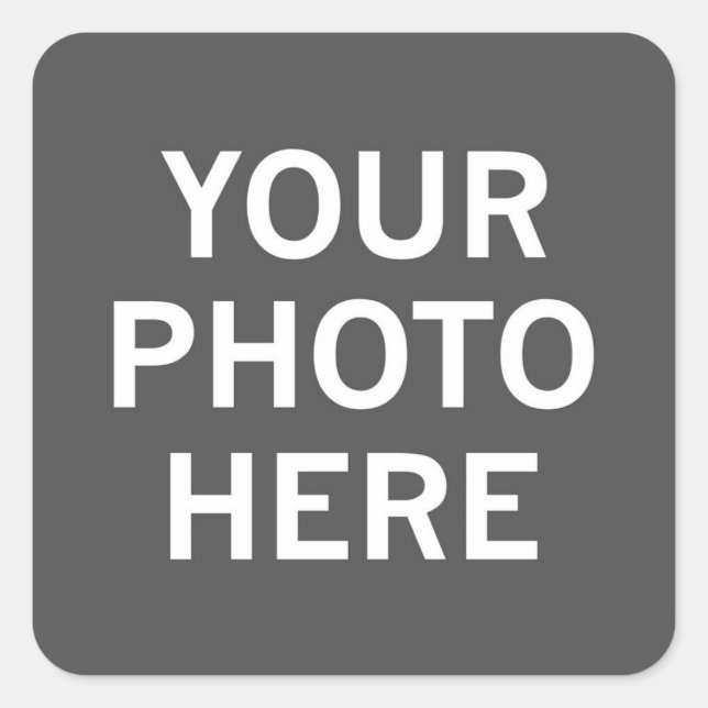Your Photo Here Square Sticker (Front)