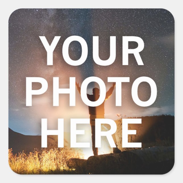 Your Photo Here Square Sticker (Front)