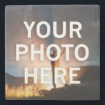 Your Photo Here Stone Coaster<br><div class="desc">Your Photo Here</div>