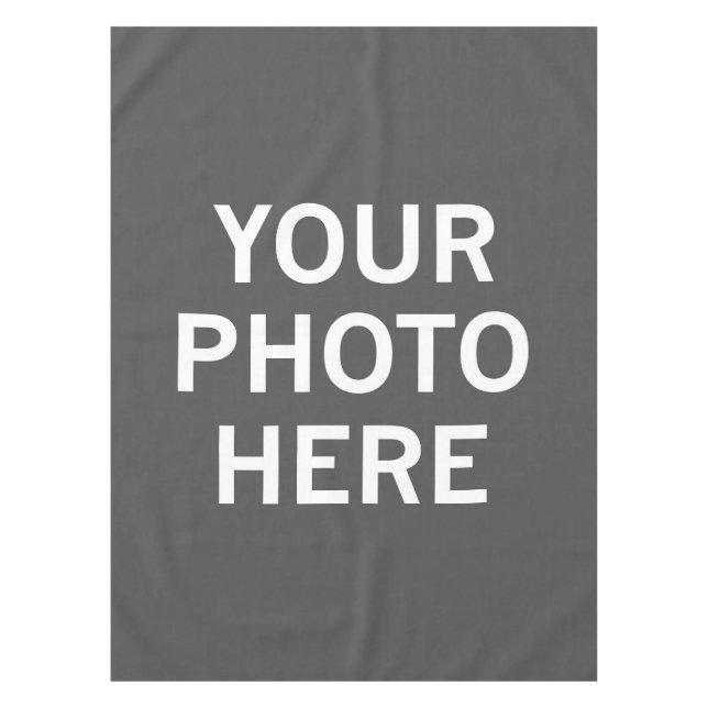 Your Photo Here Tablecloth (Front)