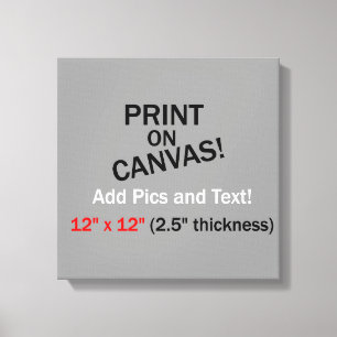 Your Pic on Canvas - 12" x 12" (2.5" thick) Print