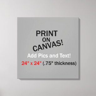 Your Pic on Canvas - 24" x 24" (.75" thick) Print