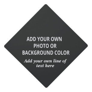 Your picture or background colour. Your text Throw Graduation Cap Topper