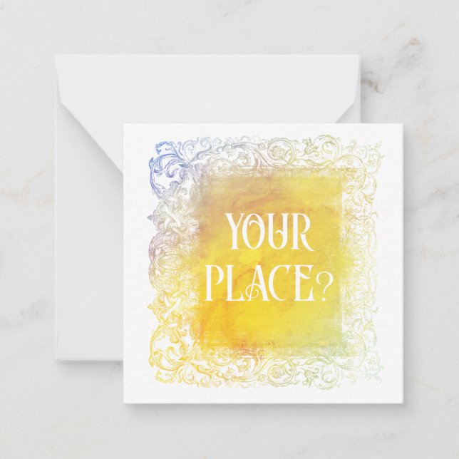 *~*  YOUR PLACE?  Relationship AP63 Flat Note Card (Front)