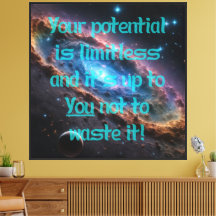 Your potential is limitless!