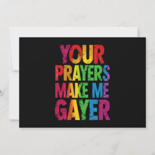 Your Prayers Make Me Gayer Rainbow Pride Flag LGBT Invitation