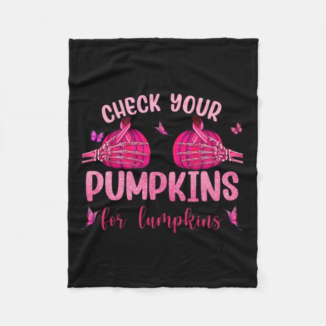 Your Pumpkins For Lumpkins Skeleton Hand Halloween Fleece Blanket (Front)