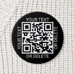 Your QR Code Company Website Modern Promotional 2 Inch Round Button<br><div class="desc">*FOR INSTRUCTIONS TO CHANGE BACKGROUND OR TEXT COLORS, SEE END OF THIS DESCRIPTION.* Promote your business to potential customers with modern and professional custom QR code round buttons. All text on this template is simple to personalize or delete. The scannable code makes it easy for clients to find your company...</div>