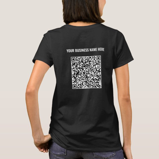 Your QR Code Scan and Custom Text Business T-Shirt (Back)
