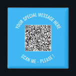 Your QR Code Scan Custom Text Surprise Magnet Gift<br><div class="desc">Choose Colours and Font - Magnet Your Special QR Code Info and Custom Text Personalized Modern Magnets / Gift - Add Your QR Code - Image or Logo - photo / Text - Name or other info / message - Resize and Move or Remove / Add Elements - Image /...</div>
