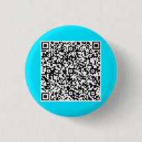 Your QR Code Scan Funny Button Gift - Choose Colou