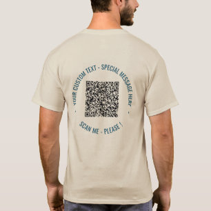 Your QR Code Scan Info Custom Text T-Shirt