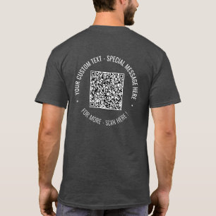 Your QR Code Scan Info Custom Text T-Shirt
