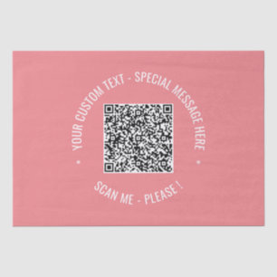 Your QR Code Scan Info Custom Text Tissue Paper