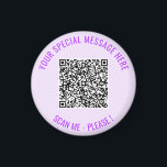 Your QR Code Scan Info Personalized Magnet Gift<br><div class="desc">Choose Colours and Font - Magnet with Your Special QR Code Info and Custom Text Personalized Modern Magnets Gift - Add Your QR Code - Image or Logo - photo / Text - Name or other info / message - Resize and Move or Remove / Add Elements - Image /...</div>
