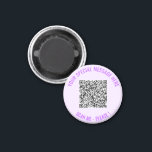 Your QR Code Scan Info Personalized Magnet Gift<br><div class="desc">Choose Colours and Font - Magnet with Your Special QR Code Info and Custom Text Personalized Modern Magnets Gift - Add Your QR Code - Image or Logo - photo / Text - Name or other info / message - Resize and Move or Remove / Add Elements - Image /...</div>