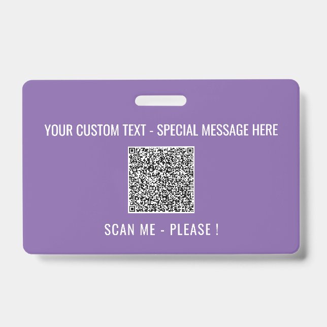 Your QR Code Scan Info Text and Colours Badge (Front)
