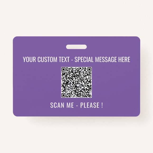 Your QR Code Scan Info Text and Colours Badge (Front)