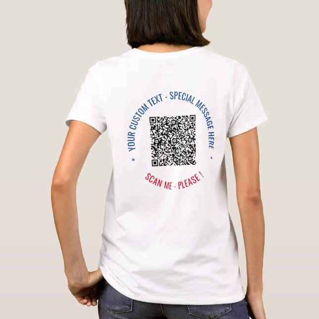 Your QR Code Scan Info Text Funny T-Shirt Gift (Back)