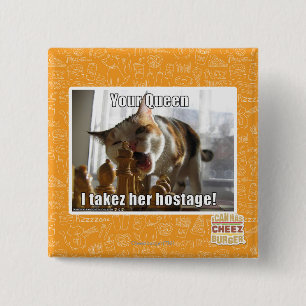 Your Queen, I takez her hostage 2 Inch Square Button