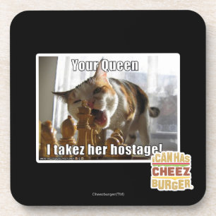 Your Queen, I takez her hostage Coaster