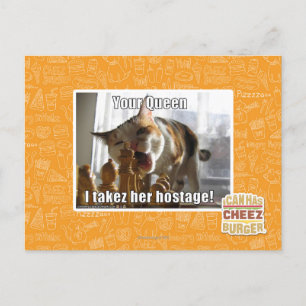 Your Queen, I takez her hostage Postcard