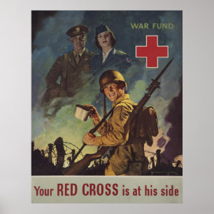 Your Red Cross Is At His Side Poster