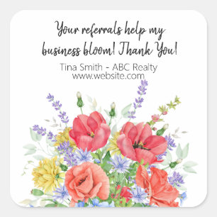 Your Referrals Help My Business Bloom Square Sticker