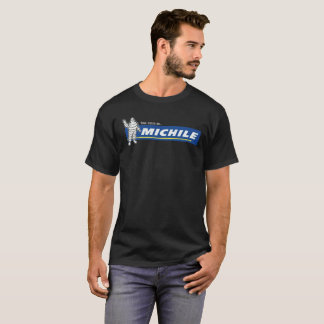 Your Riding On Michile Tshirt