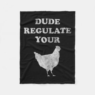 Your Rooster Chicken Feminist Reproductive Rights  Fleece Blanket