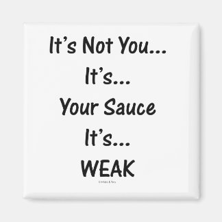 Your Sauce Magnet