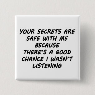 Your Secrets Are Safe With Me 2 Inch Square Button