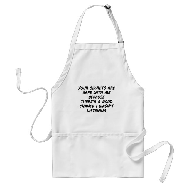 Your Secrets Are Safe With Me Standard Apron (Front)