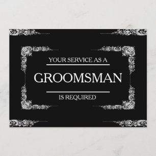 Your Service Is Requested as Groomsman Invitation