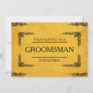 Your Service Is Requested as Groomsman Invitation