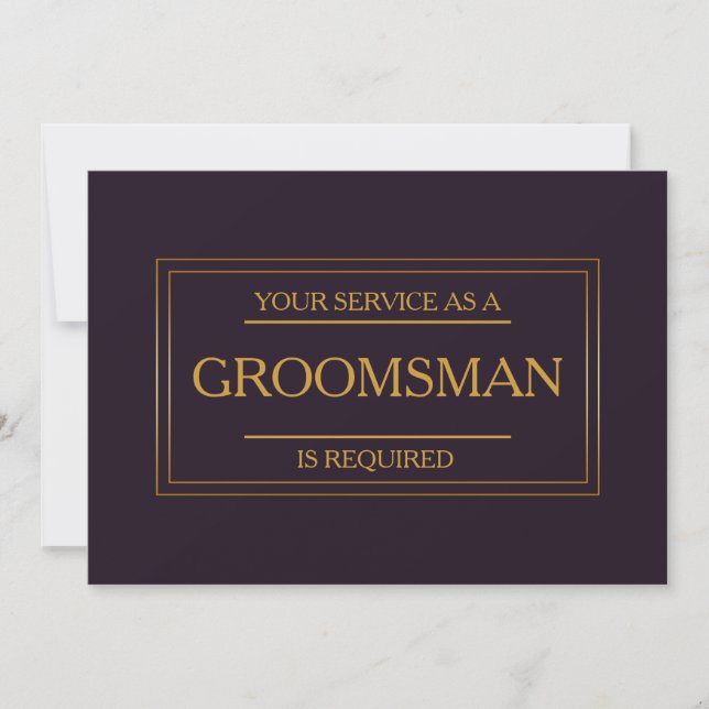 Your Service Is Requested as Groomsman Invitation (Front)