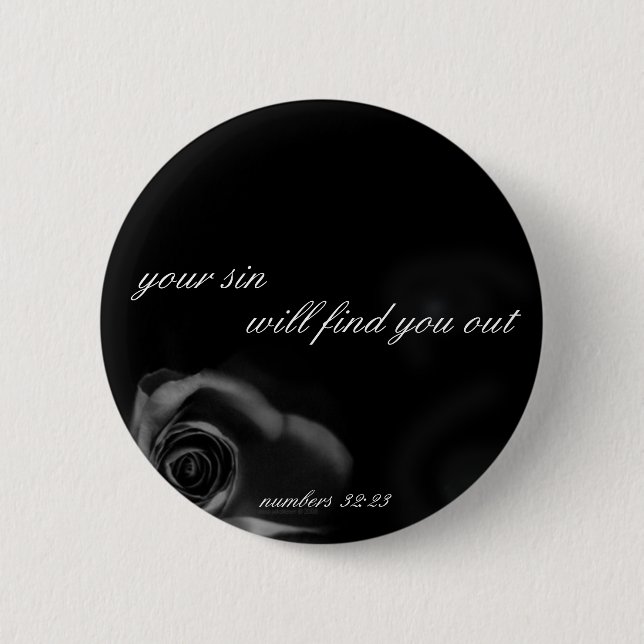 Your Sin will find you out 2 Inch Round Button (Front)
