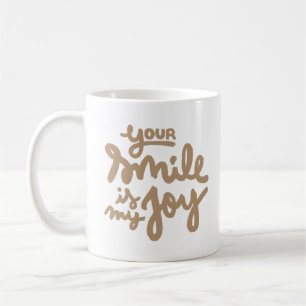your smile is my joy coffee mug