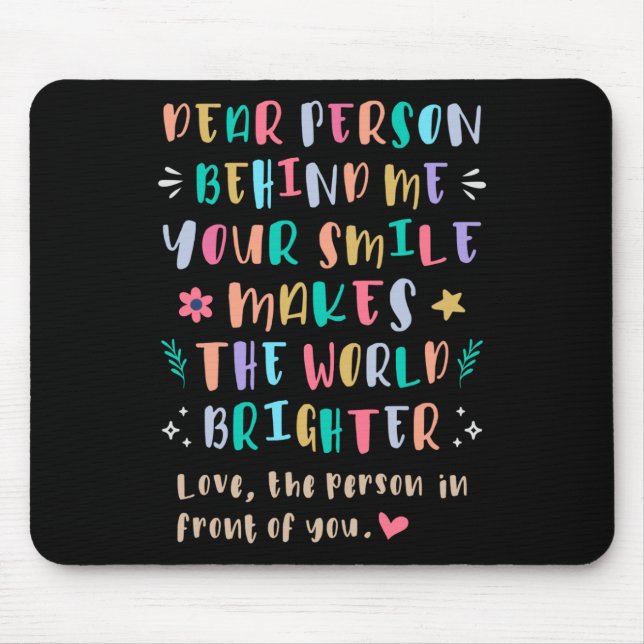 Your Smile Makes The World Brighter Sticker  Mouse Pad (Front)