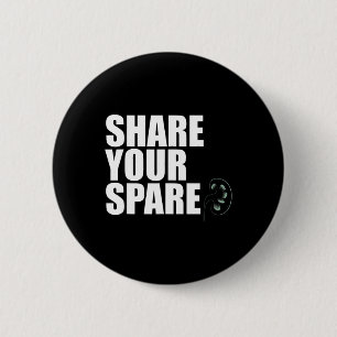 Your Spare Kidney Organ Donor Renal Transplant Mem 2 Inch Round Button