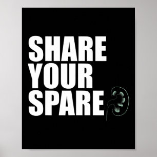 Your Spare Kidney Organ Donor Renal Transplant Mem Poster