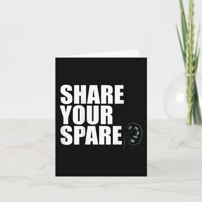 Your Spare Kidney Organ Donor Transplant Meme On B Card (Front)