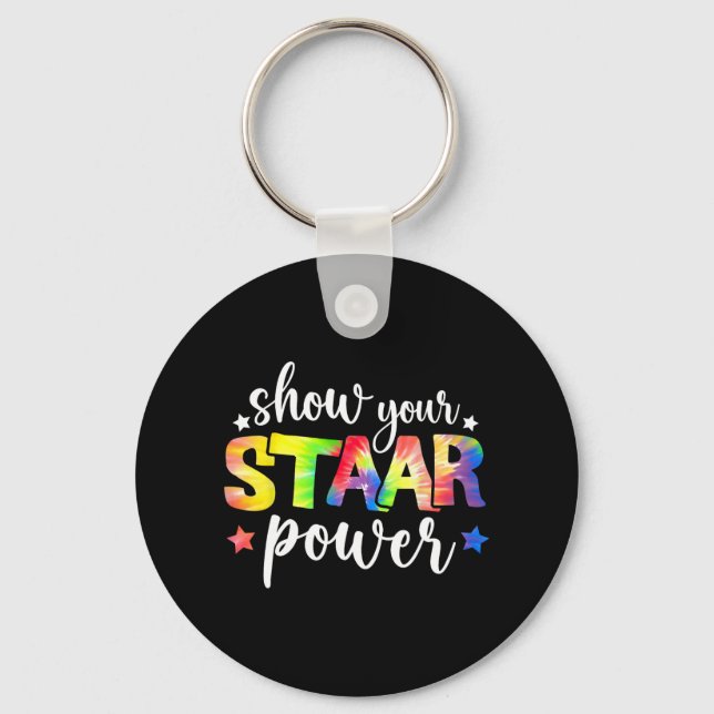 Your Staar Power Teacher Testing Exam Test Day Cut Keychain (Front)