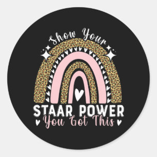 Your Staar Power You Got This Testing Test Day Tea Classic Round Sticker