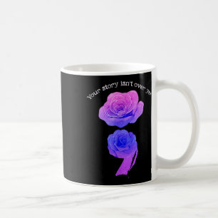 Your Story Isnt Over Yet Suicide Awareness Semicol Coffee Mug